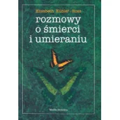 Felietony i reportaże - Rozmowy o śmierci i umieraniu - miniaturka - grafika 1