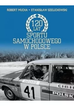 Axis Mundi 120 Lat sportu samochodowego w Polsce