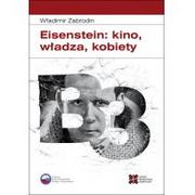 Biografie i autobiografie - SEDNO Eisenstein: kino, władza, kobiety - Zabrodin Władimir - miniaturka - grafika 1