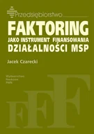 Biznes - Faktoring jako Instrument Finansowania Działalności MSP - miniaturka - grafika 1