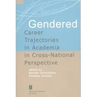 Pedagogika i dydaktyka - Siemieńska Renata, Zimmer Annette Gendered Career Trajectories in Academia in Cross-National Perspective - miniaturka - grafika 1
