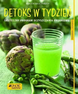 Detoks w tydzień - Skuteczny program oczyszczania organizmu - Marion Grillparzer - Religia i religioznawstwo - miniaturka - grafika 3