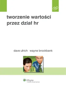 Tworzenie wartości przez dział HR - Zarządzanie - miniaturka - grafika 1