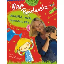 Muza Mania mała ogrodniczka - Maja Popielarska - Literatura przygodowa - miniaturka - grafika 1