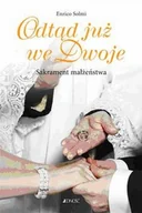 Religia i religioznawstwo - Odtąd Już we Dwoje. Sakrament Małżeństwa - miniaturka - grafika 1