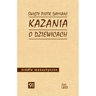 Tyniec Kazania o dziewicach Damiani Piotr - Religia i religioznawstwo - miniaturka - grafika 1