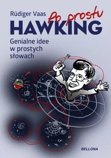 Rüdiger Vaas Hawking Genialne idee w prostych słowach - Fizyka i astronomia - miniaturka - grafika 1