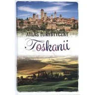 Atlasy i mapy - SBM Atlas turystyczny Toskanii - Ewa Krzątała-Jaworska - miniaturka - grafika 1