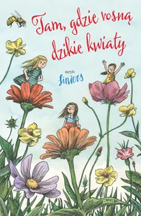 Tam, gdzie rosną dzikie kwiaty - Pozostałe książki - miniaturka - grafika 1