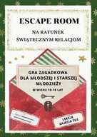 E-booki - nauka - Escape room. Na ratunek świątecznym relacjom dla dzieci w wieku 10-18 lat - miniaturka - grafika 1