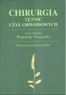 Książki medyczne - Chirurgia tętnic i żył obwodowych - miniaturka - grafika 1