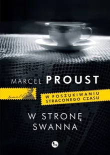 Wydawnictwo MG Marcel Proust W stronę Swanna - Proza obcojęzyczna - miniaturka - grafika 1