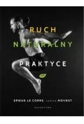 Ruch Naturalny W Praktyce Erwan Le Corre - Zdrowie - poradniki - miniaturka - grafika 2