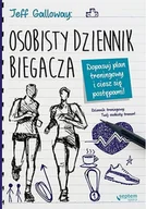 Poradniki hobbystyczne - OSOBISTY DZIENNIK BIEGACZA DOPASUJ PLAN TRENINGOWY I CIESZ SIĘ POSTĘPAMI Jeff Galloway - miniaturka - grafika 1