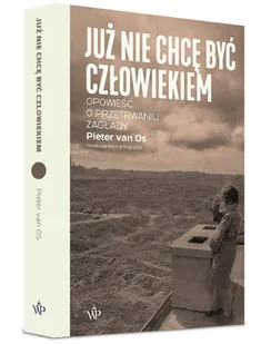 Poznańskie Już nie chcę być człowiekiem - Militaria i wojskowość - miniaturka - grafika 1