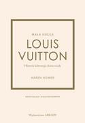 Kulturoznawstwo i antropologia - Arkady Louis Vuitton Historia kultowego domu mody - miniaturka - grafika 1