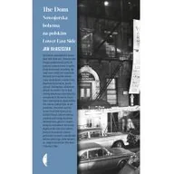 Felietony i reportaże - THE DOM NOWOJORSKA BOHEMA NA POLSKIM LOWER EAST SIDE LETNIA WYPRZEDAŻ DO 80% - miniaturka - grafika 1