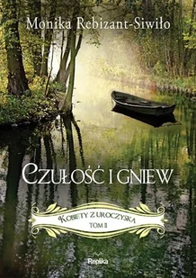 Kobiety z Uroczyska T.2 Czułość i gniew - Literatura obyczajowa - miniaturka - grafika 3