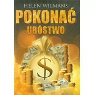 Poradniki hobbystyczne - Pokonać ubóstwo - Wilmans Helen - miniaturka - grafika 1