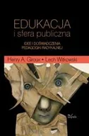 Podręczniki dla szkół wyższych - Impuls Edukacja i sfera publiczna - Witkowski Lech, Giroux Henry A. - miniaturka - grafika 1