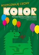 Podręczniki dla szkół podstawowych - Harmonia Rozpoznaję cechy. Kolor. Pomoce terapeutyczne dla dzieci z niepełnosprawnością intelektualną praca zbiorowa - miniaturka - grafika 1