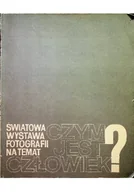 Książki o kulturze i sztuce - Światowa wystawa fotografii na temat czym jest człowiek - miniaturka - grafika 1