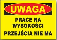 Akcesoria BHP - Bto-59 Tablica Prace Na Wysokości Przejścia Nie Ma - miniaturka - grafika 1