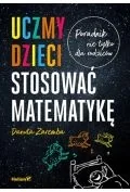 Książki medyczne - Uczmy dzieci stosować matematykę - miniaturka - grafika 1