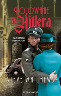 Polowanie na Hitlera - Biografie i autobiografie - miniaturka - grafika 1