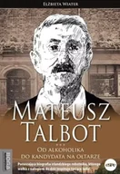 Dramaty - Mateusz Talbot - Elżbieta Wiater - miniaturka - grafika 1