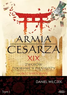 Armia cesarza. XIX zwojów zdobywcy pieniędzy. Obóz Sartorian - Audiobooki - biznes i ekonomia - miniaturka - grafika 1
