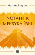 Pamiętniki, dzienniki, listy - Studio Emka Notatnik meksykański Marian Stępień - miniaturka - grafika 1