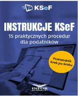 Finanse, księgowość, bankowość - Instrukcje KSeF. 15 praktycznych procedur.. - książka - miniaturka - grafika 1