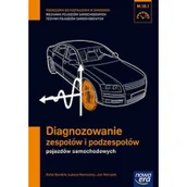 Podręczniki dla liceum - Nowa Era Diagnozowanie zespołów i podzespołów pojazdów samochodowych Podręcznik do kształcenia w zawodach mechanik pojazdów samochodowych technik pojazdów samo - miniaturka - grafika 1