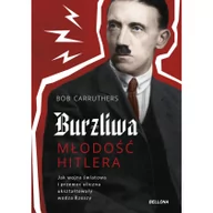 Biografie i autobiografie - Bob Carruthers Burzliwa młodość Hitlera - miniaturka - grafika 1