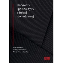 WN KATEDRA Horyzonty i perspektywy edukacji równościowej Piekarski Grzegorz, Sałapata Marta Anna (red.) - Pedagogika i dydaktyka - miniaturka - grafika 2