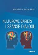 Kulturoznawstwo i antropologia - Difin Kulturowe bariery i szanse dialogu - miniaturka - grafika 1