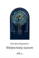 Religia i religioznawstwo - Biblijne kody sacrum - miniaturka - grafika 1