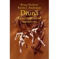 Literatura przygodowa - Rebis Diuna. Krucjata przeciw maszynom Kevin J. Anderson - miniaturka - grafika 1