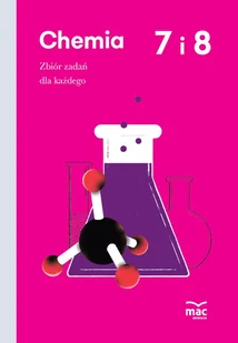 Chemia. Klasy 7 i 8. Zbiór zadań dla każdego - Podręczniki dla szkół podstawowych - miniaturka - grafika 1