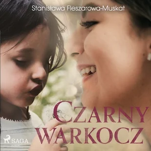Czarny warkocz Stanisława Fleszarowa-Muskat - Audiobooki - literatura piękna - miniaturka - grafika 1