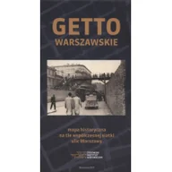 Atlasy i mapy - Getto warszawskie: Mapa historyczna na tle współczesnej siatki ulic Warszawy - miniaturka - grafika 1