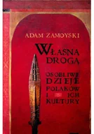 Historia Polski - Własną drogą Osobliwe dzieje Polaków i ich kultury - miniaturka - grafika 1