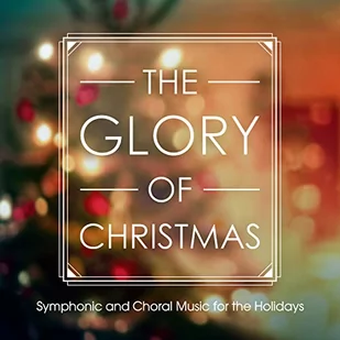 The Glory of Christmas - Świąteczna, kolędy - miniaturka - grafika 1