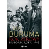 Felietony i reportaże - Dom Wydawniczy PWN Rok zerowy - Ian Buruma - miniaturka - grafika 1