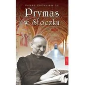 Religia i religioznawstwo - Prymas w Stoczku Paweł Zuchniewicz - miniaturka - grafika 1