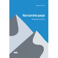 Poradniki hobbystyczne - Bosz Narciarskie pasje - miniaturka - grafika 1