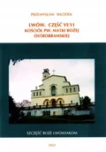 Przewodniki - Lwów. Część VI/11. Kościół pw. Matki Bożej Ostrobramskiej. Wydawnictwo Kres - miniaturka - grafika 1
