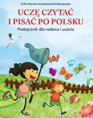 Książki do nauki języka polskiego dla obcokrajowców - Uczę czytać i pisać po polsku. Podręcznik dla rodzica i ucznia - Zofia Wanda Korzeniewska-Pułaczewska - książka - miniaturka - grafika 1