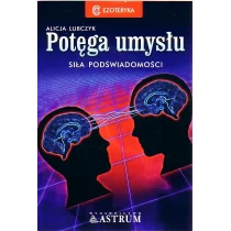 Potęga umysłu siła podświadomości Używana - Psychologia - miniaturka - grafika 1